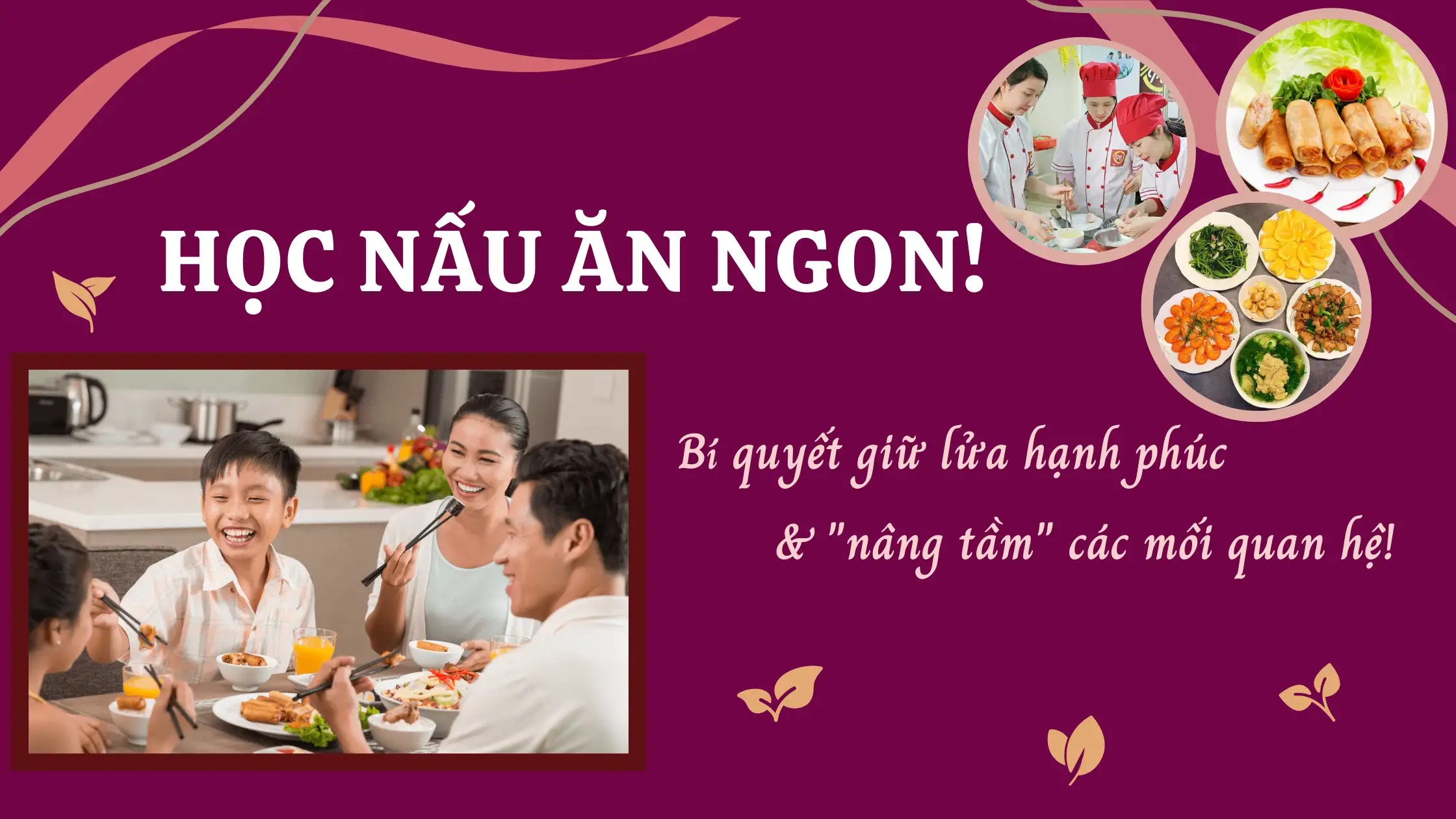 HỌC NẤU ĂN GIA ĐÌNH NGON - bí quyết giữ lửa hạnh phúc! (2022)